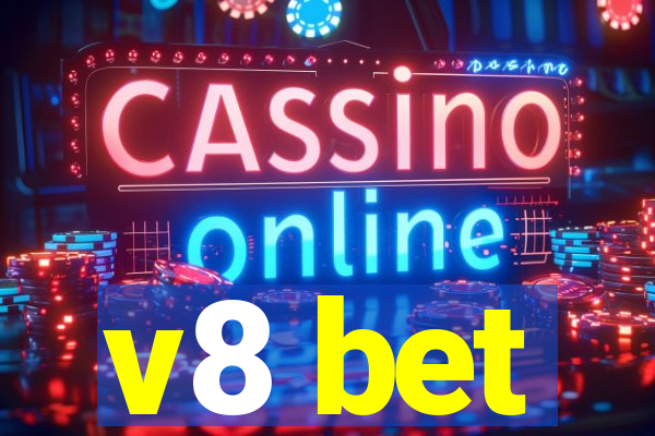 v8 bet